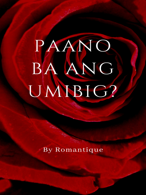 Title details for Paano ba ang Umibig? by Romantique - Available